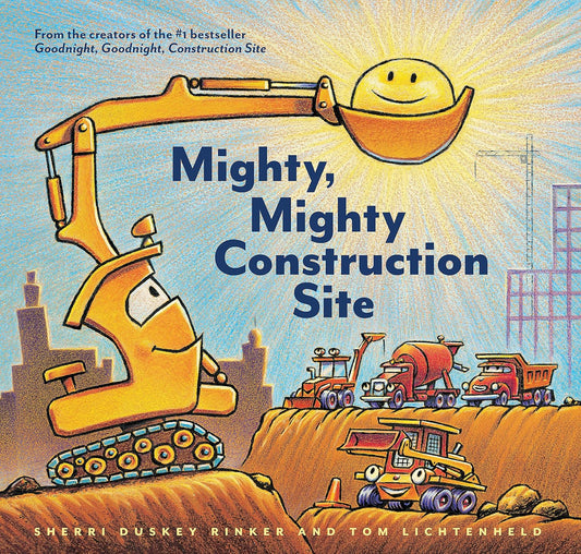 Mighty, Mighty Construction Site (Goodnight Construction Site)